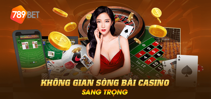 Không gian sòng bài casino sang trọng